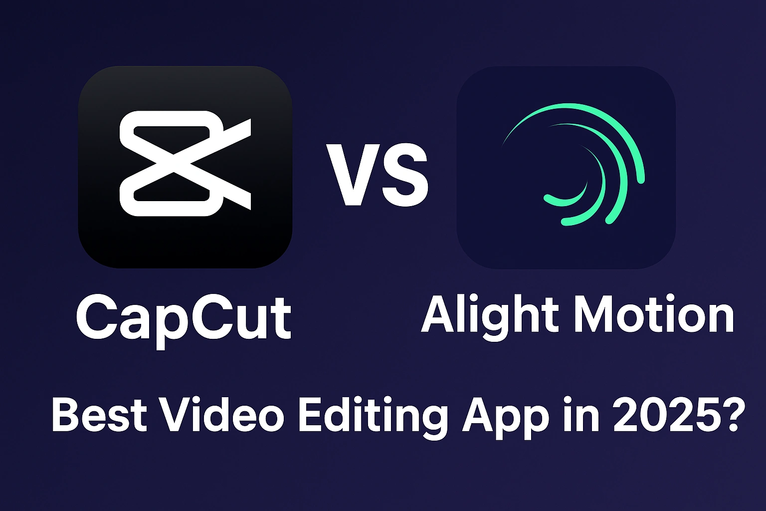 CapCut vs Alight Motion